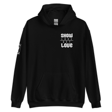 Load image into Gallery viewer, “Show Love Get Love” Unisex Hoodie

