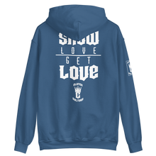 Load image into Gallery viewer, “Show Love Get Love” Unisex Hoodie
