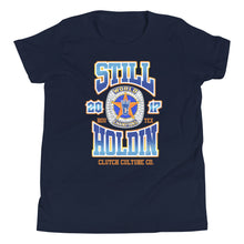 Load image into Gallery viewer, Youth “Still Holdin” T-Shirt
