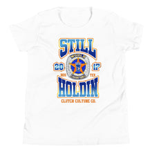 Load image into Gallery viewer, Youth “Still Holdin” T-Shirt
